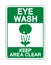 Eye Wash Keep Area Clear Sign Isolate On White Background,Vector Illustration