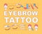 Eyebrow tattoo word concepts banner. Beauty service. Brow henna. Beauty salon. Eyebrow microblading. Presentation