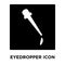 Eyedropper icon vector isolated on white background, logo concept of Eyedropper sign on transparent background, black filled