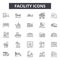 Facility line icons for web and mobile design. Editable stroke signs. Facility  outline concept illustrations