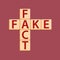 Fact or fake text cubes in the form of a crossword puzzle on a burgundy background.