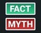 Facts myths button sign. True or false fact badges. Isolated on dark background.
