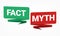 Facts myths sign. True or false facts bubble. Concept of thorough fact-checking or easy compare evidence.