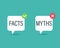 Facts Myths speech bubble concept design.