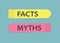 Facts and myths written on memory sticky notes