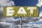 Faded Vintage Eat Sign