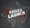 Failed Launch Unsuccessful New Business Startup Chalk Outline De