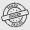 Failed rubber stamp isolated on white background.