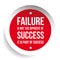 Failure is not opposite of success - Inspirational motivating qu