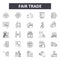 Fair trade line icons for web and mobile design. Editable stroke signs. Fair trade  outline concept illustrations