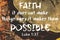 Faith bible verse design for Christianity with nature background.