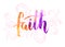 Faith - handwritten watecolor text