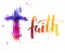 Faith - handwritten watercolor text