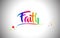 Faith Handwritten Word Text with Rainbow Colors and Vibrant Swoosh