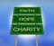 Faith Hope and Charity Road Sign