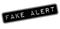 Fake Alert rubber stamp