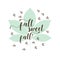 Fall sweet fall, vector illustration.