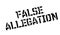 False Allegation rubber stamp