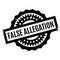 False Allegation rubber stamp