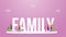 Family big word with parents and child together with pink background and modern flat style - vector