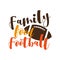 Family Food Football - funny thanksgiving text, with american football ball