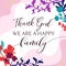 Family Home Love Quote Thank God Happy Family vector Natural Background