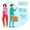 Family needs you flat poster vector template