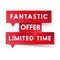 Fantastic offer limited time label red vector