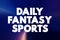 Daily Fantasy Sports text quote, concept background