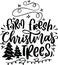 Farm fresh Christmas Trees