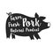 Farm fresh pork