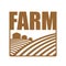 Farm logo. Agriculture sign. Arable land and farm lands