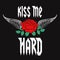 Fashion red rose with wigs, pearls, type, slogan kiss me hard. Modern t-shirt print for rock and roll girls gang apparel.