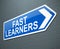 Fast learners concept.