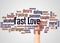 Fast love word cloud and hand with marker concept