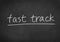 Fast track