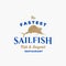 Fastest Sailfish Fish and Seafood Restaurant. Abstract Vector Sign, Symbol or Logo Template with Classy Retro Typography