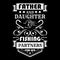 Father and daughter fishing partners for life - Fishing t shirts design,Vector graphic, typographic poster or t-shirt.