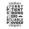 Father Day Quote and Saying good for poster. Funny Patient Strong Hero Reliable Provider