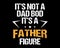 Father Figure / Funny Text Tshirt Design