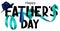 Father`s Day banner with long ribbon and man`s clothes objects.