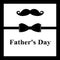 Father`s Day. Greeting card with a mustache for Father`s Day.