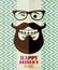 Fathers day card in vintage style. Retro poster. Hipster. Daddy. Male.