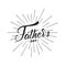 Fathers Day. Trendy lettering logo for Father`s Day