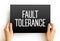 Fault Tolerance - system`s ability to continue operating uninterrupted despite the failure of one or more of its components, text