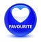 Favourite (heart icon) glassy blue round button