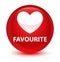 Favourite (heart icon) glassy red round button