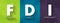 FDI Foreign Direct Investment is an investment in the form of a controlling ownership in a business in one country by an entity