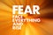 FEAR - Face Everything And Rise acronym, concept background