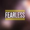 Fearless. Life quote with modern background vector